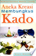 Cover Aneka kreasi membungkus kado / Enen Wardana