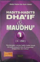 Cover Hadits-Hadits Dha'if & Maudhu 1 / Abdul Hakum Amir Abdat