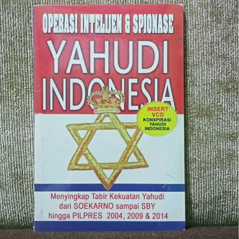 Cover Operasi intelijen dan spionase yahudi indonesia / Penulis, M. Wibowo