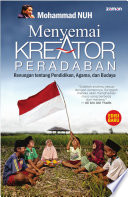 Cover Menyemai kreator peradaban :  renungan tentang pendidikan, agama, dan budaya / Mohammad Nuh; penyunting, Qamaruddin SF