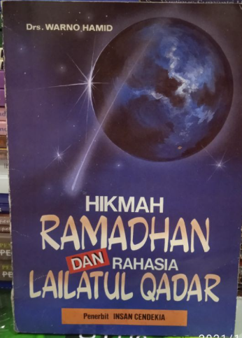 Cover Hikmah ramadhan dan rahasia lailatul qodar / Warno Hamid