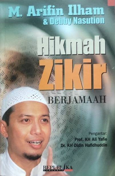 Cover Hikmah zikir berjamaah / Muhamaad Arifin Ilham