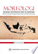 Cover Morfologi Bahasa Indonesia dan Nusantara (morfologi tujuh bahasa anggota rumpun Austronesia dalam perbandingan) / Marsono