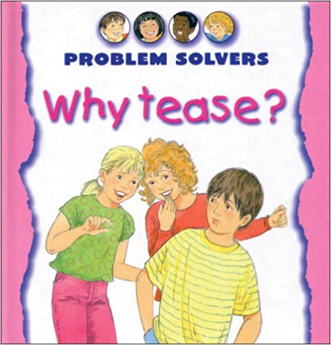 Cover Problem solvers Why tease / Janine Amos