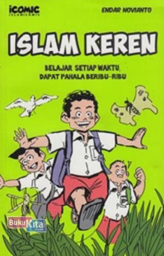 Cover Islam keren belajar setiap waktu, dapat pahala beribu-ribu / Endar Novianto
