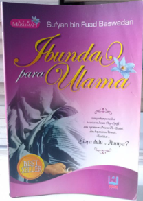 Cover Ibunda para ulama / Sufyan Bin Fuad Baswedan