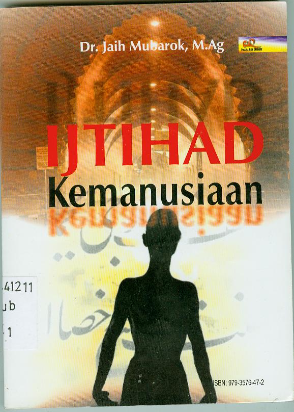 Cover Ijtihad kemanusiaan / Jaih Mubarok