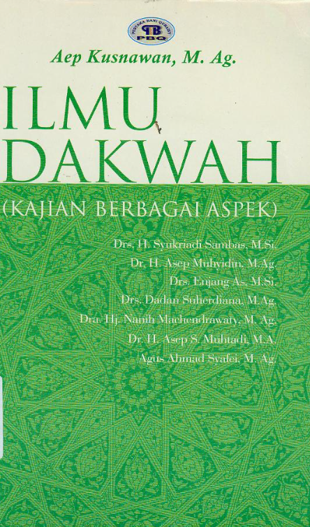 Cover Ilmu dakwah kajian berbagai aspek / Aep Kusnawan