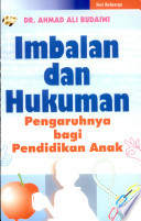 Cover Imbalan dan hukuman pengaruhnya bagi pendidikan anak / Ahmad Ali Budaiwi