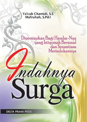 Cover Indahnya surga / Yacub Chamidi