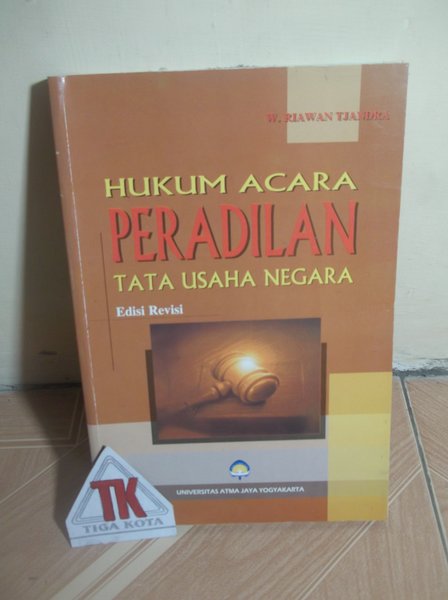 Cover Hukum acara peradilan tata usaha negara edisi revisi / Penulis, W. Riawan Tjandra