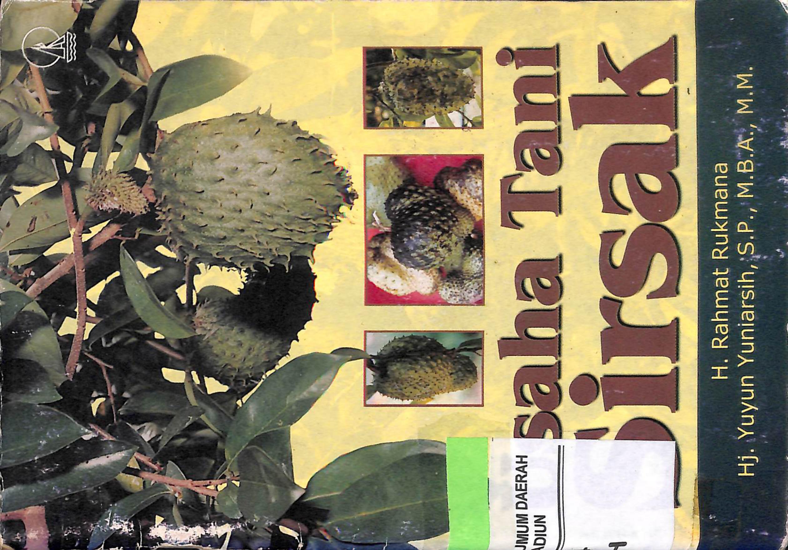 Cover Usaha Tani Sirsak / Ir. H. Rahmat Rukmana