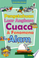 Cover Pengatahuan luar angkasa, cuaca dan fenomena alam / Erlina Ayu