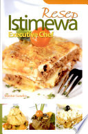 Cover Resep istimewa executive chef / Mastur Suwito