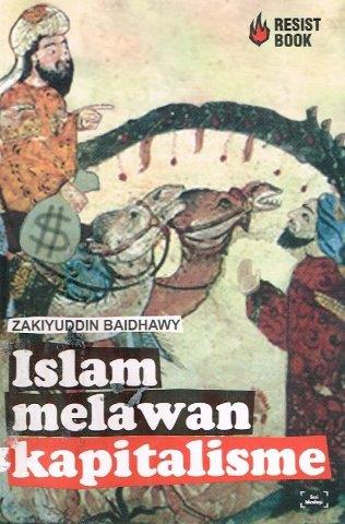 Cover Islam melawan kapitalisme / Zakiyuddin Baidhawy