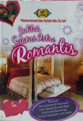 Cover Jadilah suami istri romantis / Muhammad Bin Saab Alu Zuair