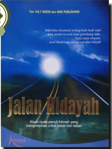 Cover Jalan hidayah kisah nyata penuh hikmah yang menginspirasi untuk sabar dan tabah