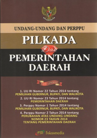 Cover Undang-undang dan perppu pilkada dan pemerintah daerah