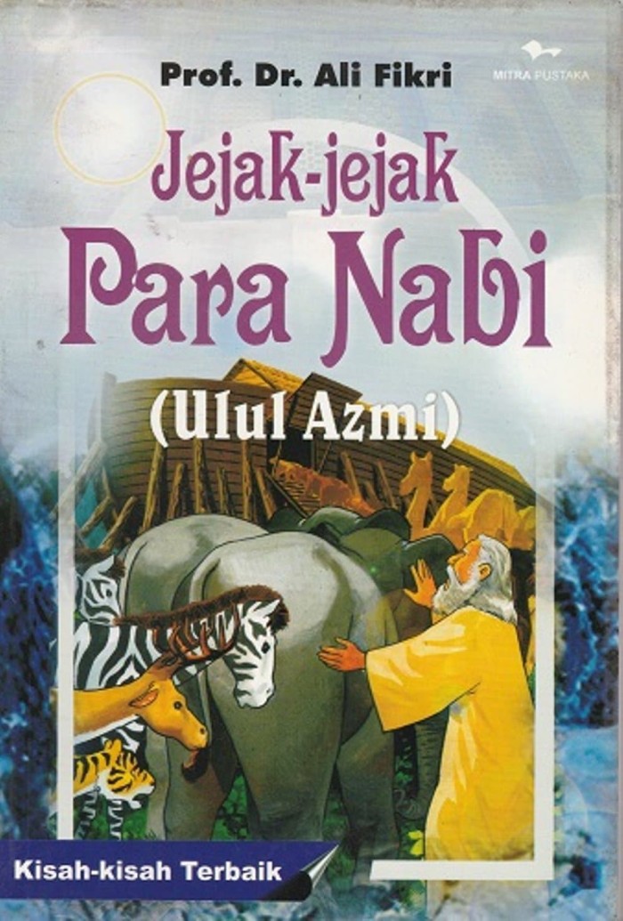Cover Jejak-Jejak Para Nabi / Ali Fikri