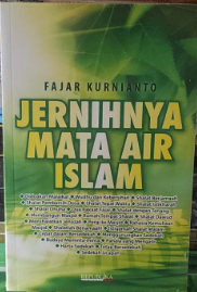 Cover Jernihnya mata air islam / Fajar Kurnianto