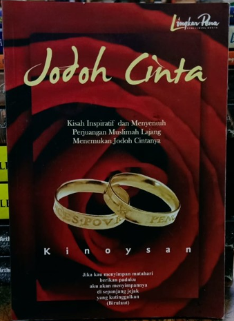 Cover Jodoh cinta kisah inspiratif dan menyentuh perjuangan muslimah lajang menemukan jodoh cintanya / Kinoysan