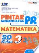 Cover Pintar mengerjakan PR matematika SD 3 / Ajen Dianawati