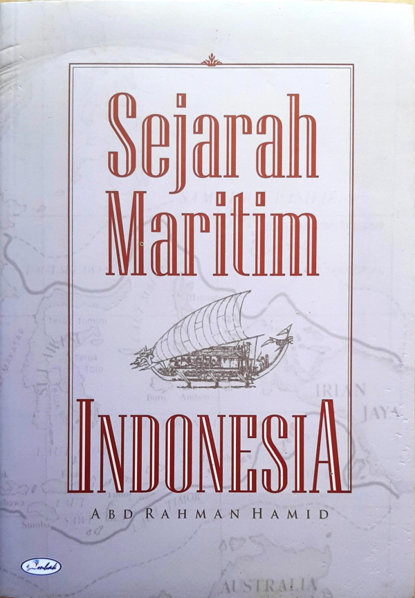 Cover Sejarah maritim Indonesia / ABD Rahman Hamid