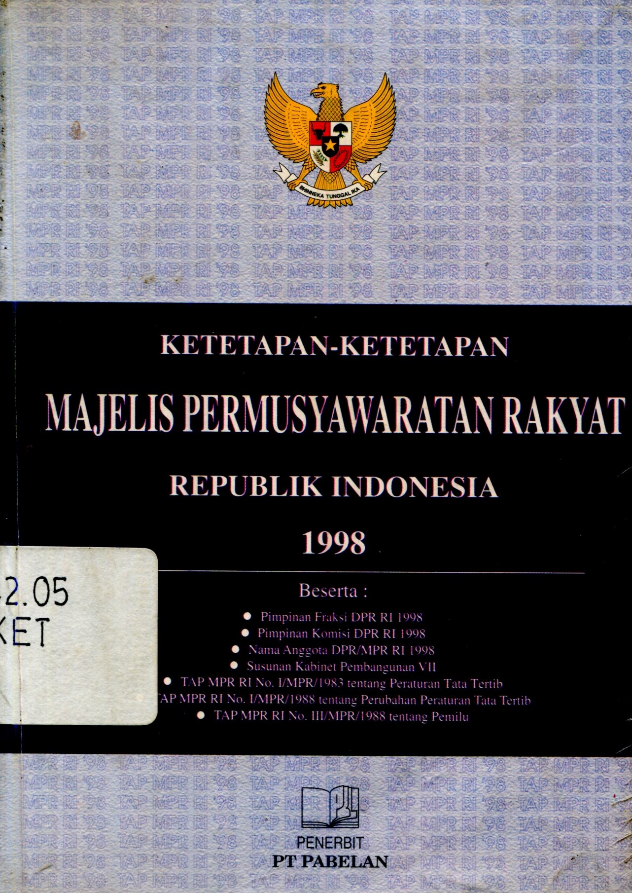 Cover Ketetapan-ketetapan Majelis Permusyawaratan Rakyat Republik Indonesia 1998