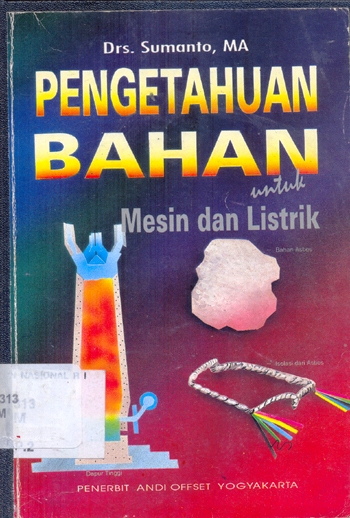 Cover Pengetahuan bahan :  untuk mesin dan listrik / Sumanto