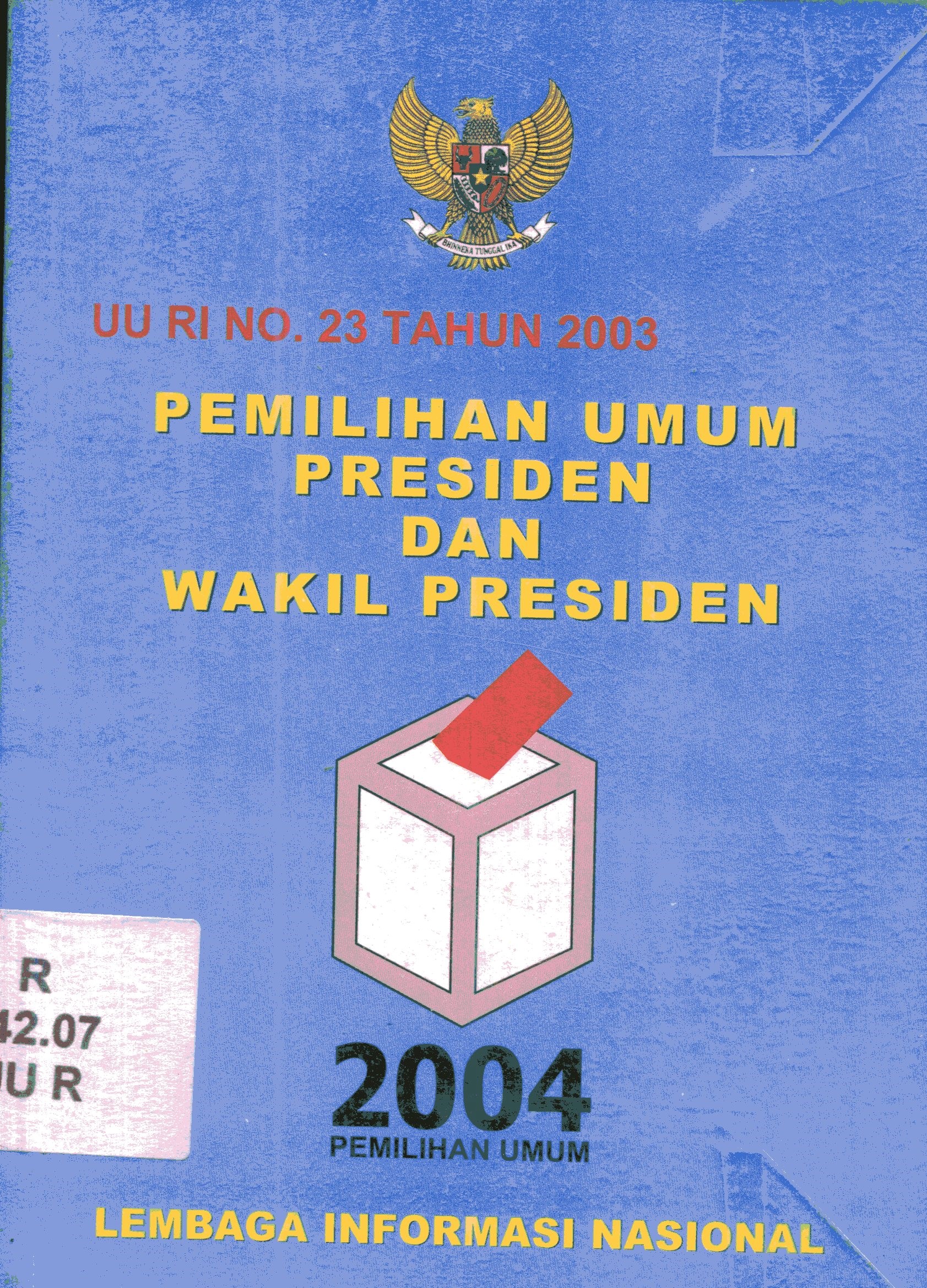 Cover UU RI No. 23 Tahun 2003 Pemilihan Umum Presiden dan Wakil Presiden