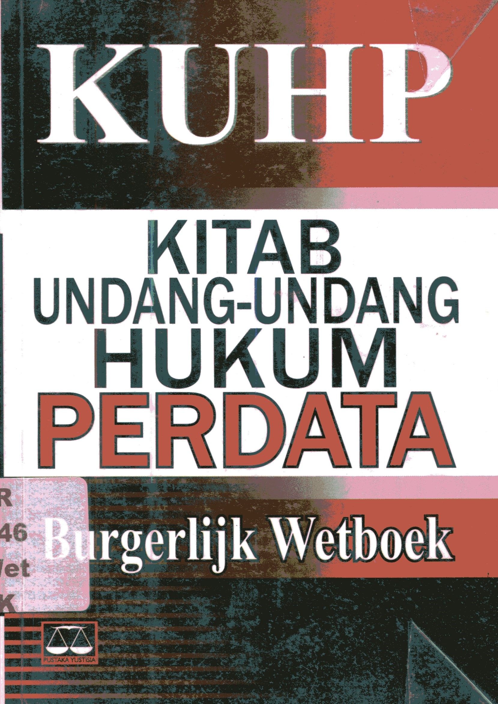 Cover KUHP Kitab Undang-Undang Hukum Perdata / Penulis, Burgerlijk Wetboek
