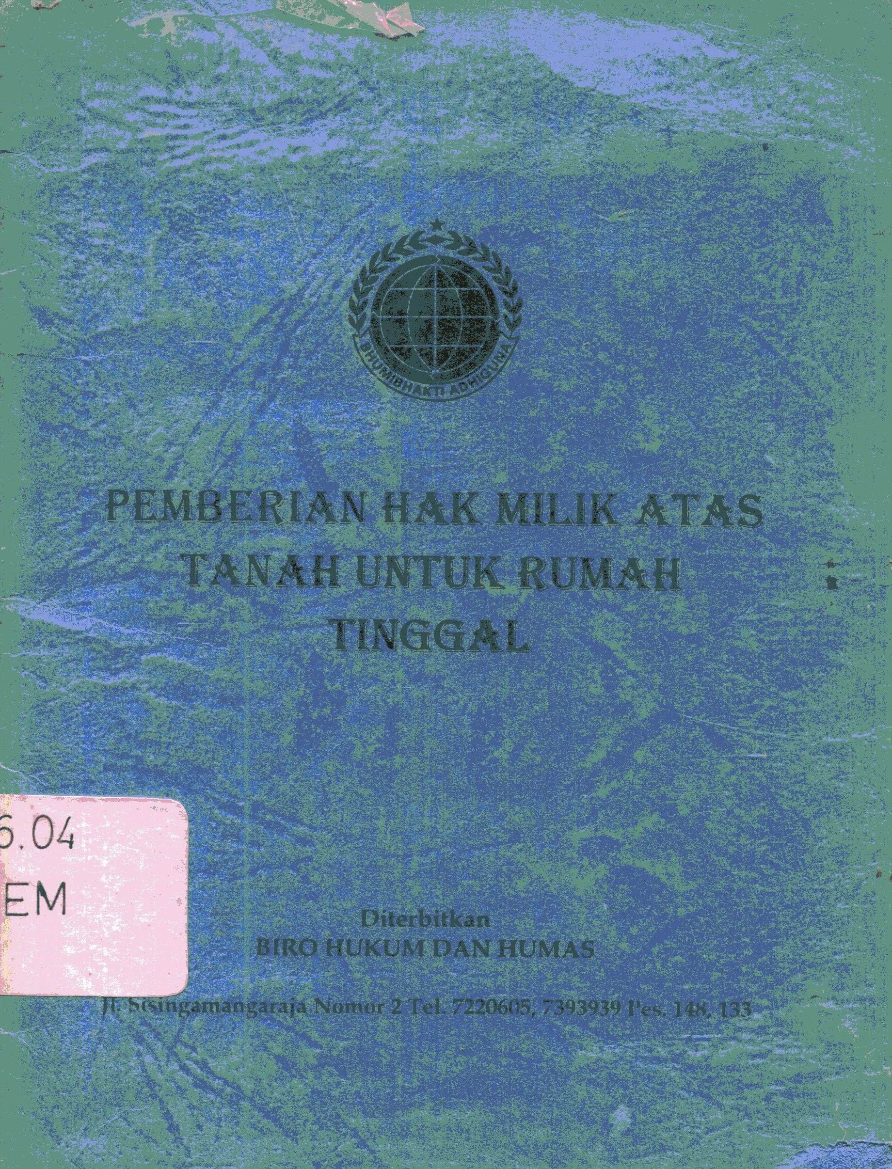 Cover Pemberian hak millik atas tanah untuk rumah tinggal