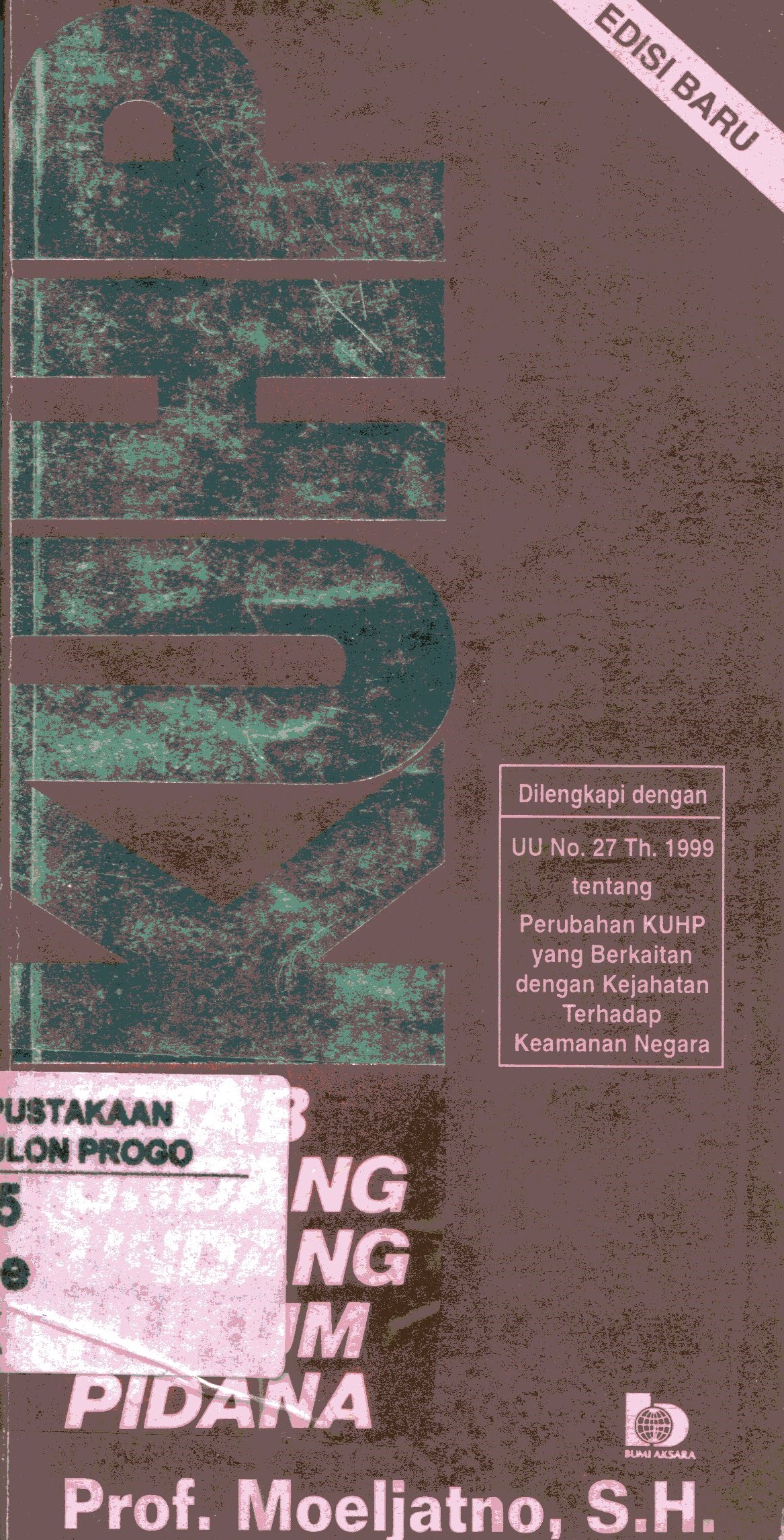 Cover KUHP kitab undang-undang hukum pidana / Penyusun, Moeljano