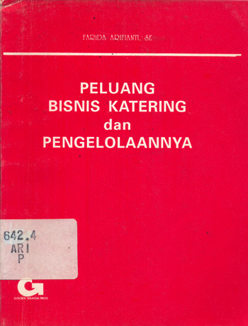 Cover Peluang bisnis katering dan pengelolaannya / Farida Arifianti