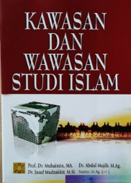 Cover Kawasan dan wawasan studi islam / Muhaimin