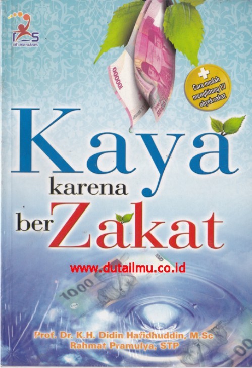Cover Kaya karena berzakat / Didin Hafidhuddin