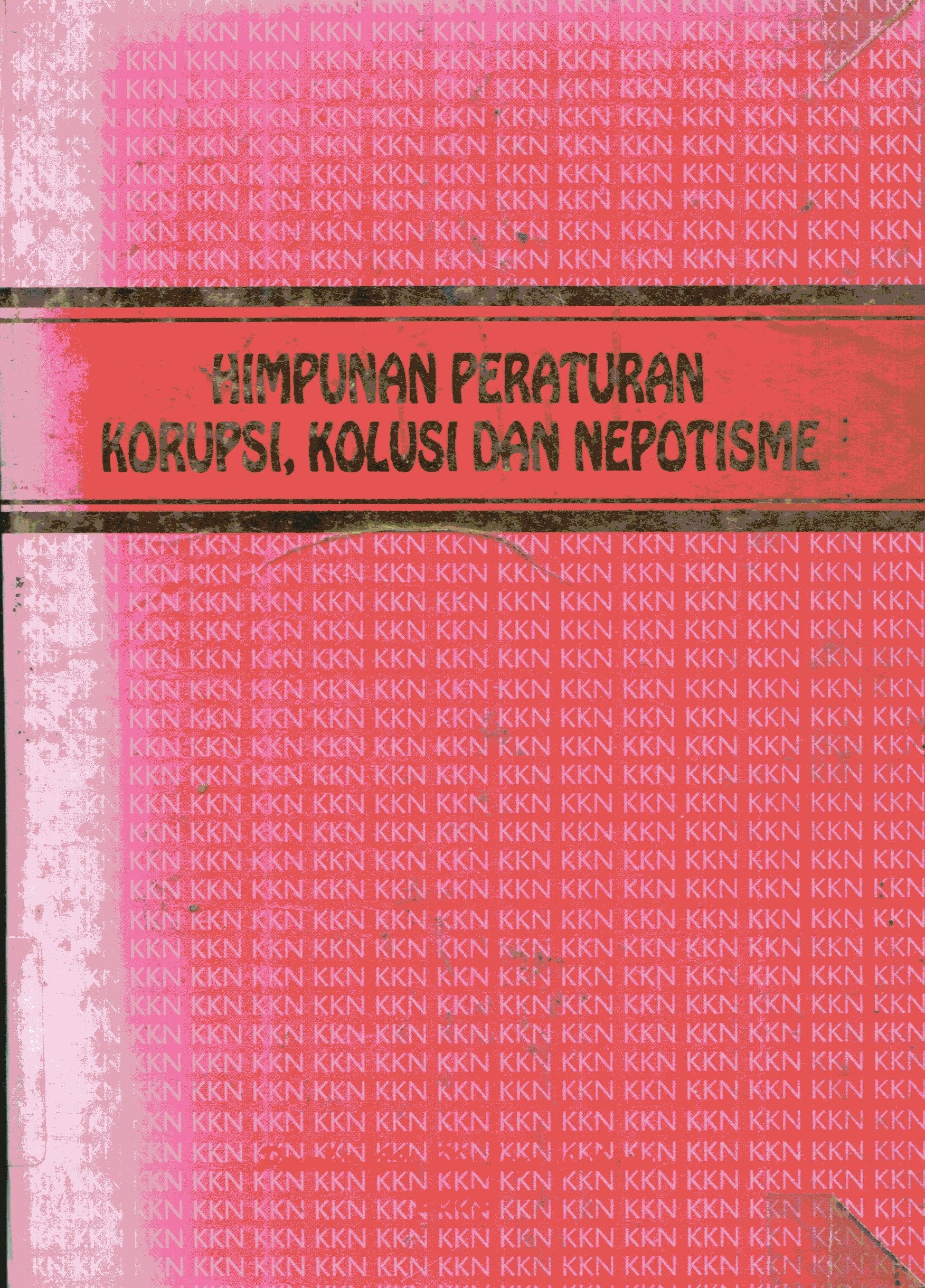 Cover Himpunan peraturan korupsi, kolusi dan nepotisme