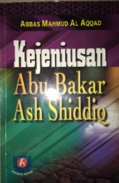 Cover Kejeniusan abu bakar ash shiddiq / Abbas Mahmud Al Aqqad