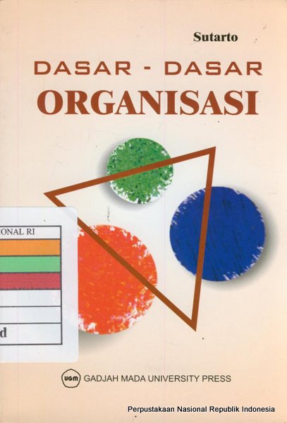 Cover Dasar-dasar organisasi / Sutarto