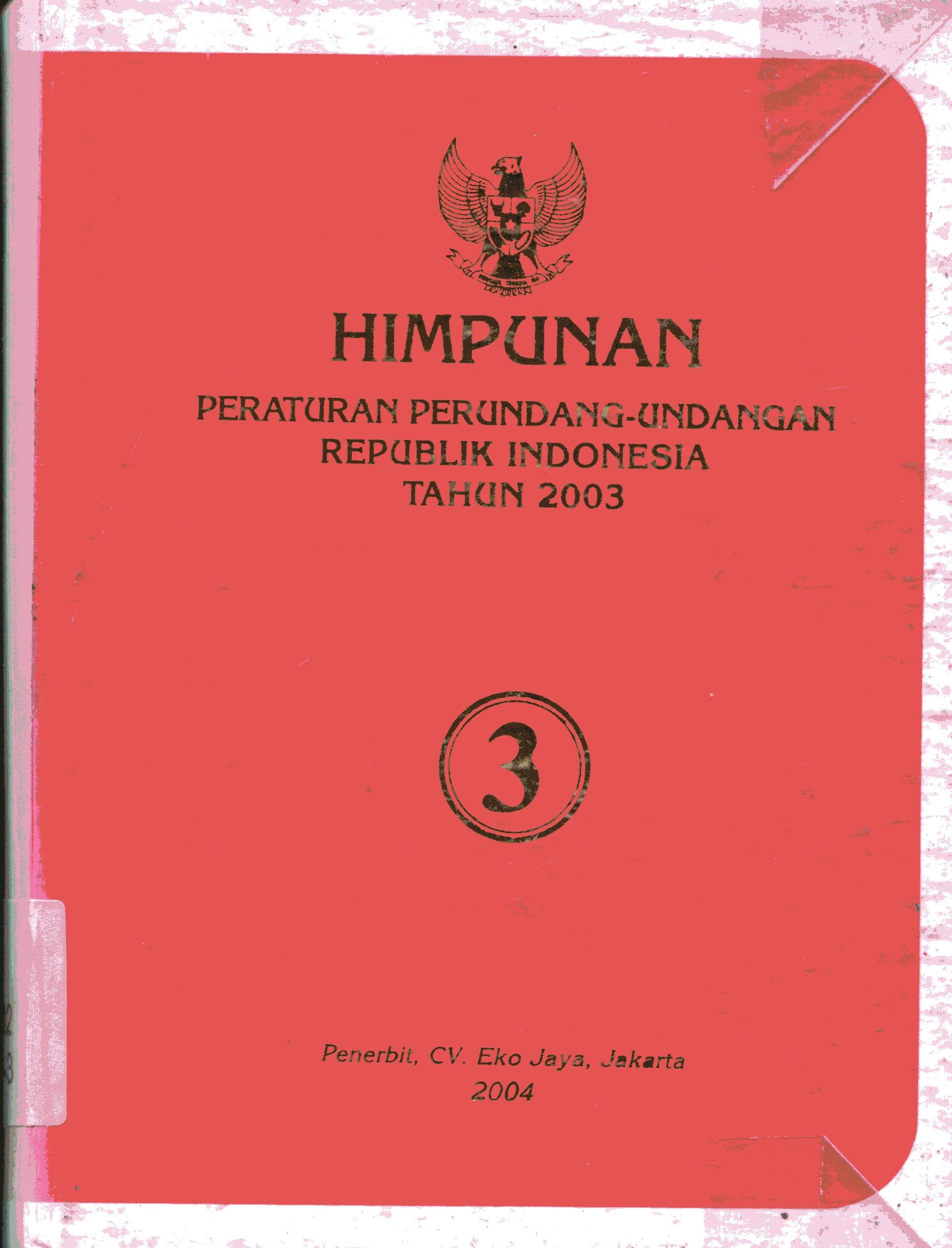 Cover Himpunan peraturan perundang-undangan tahun 2003 buku 3