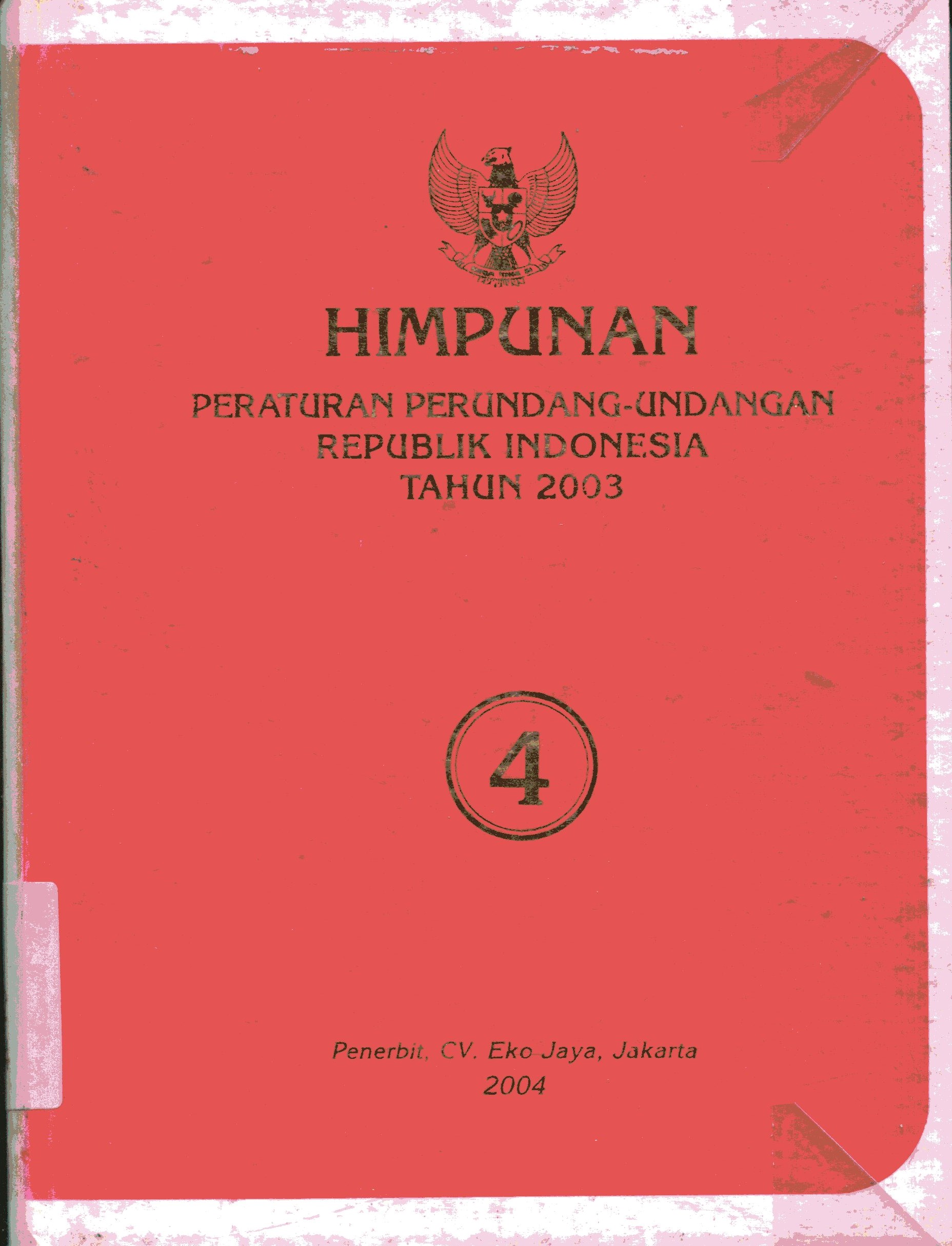 Cover Himpunan peraturan perundang-undangan tahun 2003 buku 4