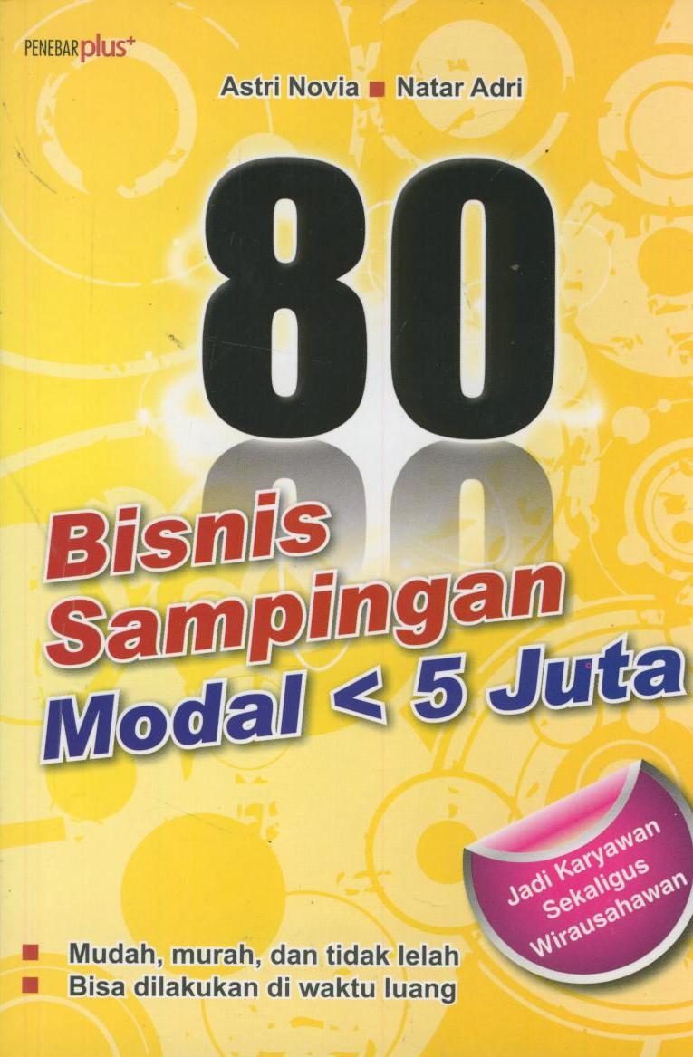 Cover 80 Bisnis Sampingan Modal Kurang dari 5 Juta / Astri Novia