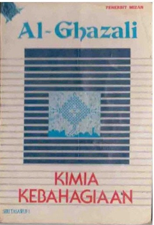 Cover Kimia kebahagiaan / Imam Al-Ghazali