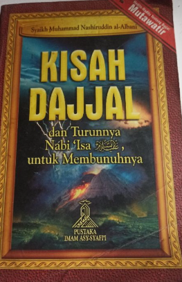 Cover Kisah Dajjal dan turunnya nabi isa As untuk membunuhnya / Muhammad Nashiruddin al-Albani