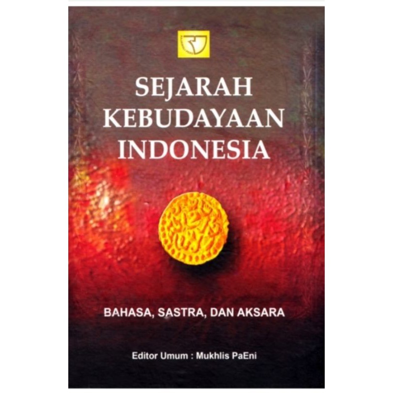 Cover Sejarah kebudayaan Indonesia; Bahasa, sastra, Aksara