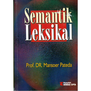 Cover Semantik leksikal / Mansoer Pateda