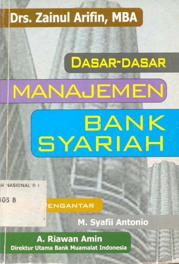 Cover Dasar-dasar manajemen bank syariah / Zainal Arifin