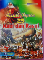 Cover Kisah nyata 25 nabi dan rasul / Rahimsyah