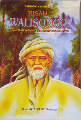 Cover Kisah walisongo penyebar agama di tanah jawa / Baidlowi Syamsuri