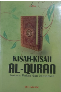 Cover Kisah-kisah Al-Quran antara fakta dan Metafora / Ma'rifat